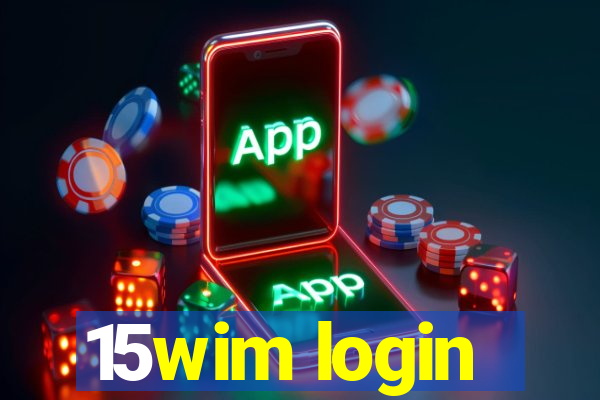 15wim login